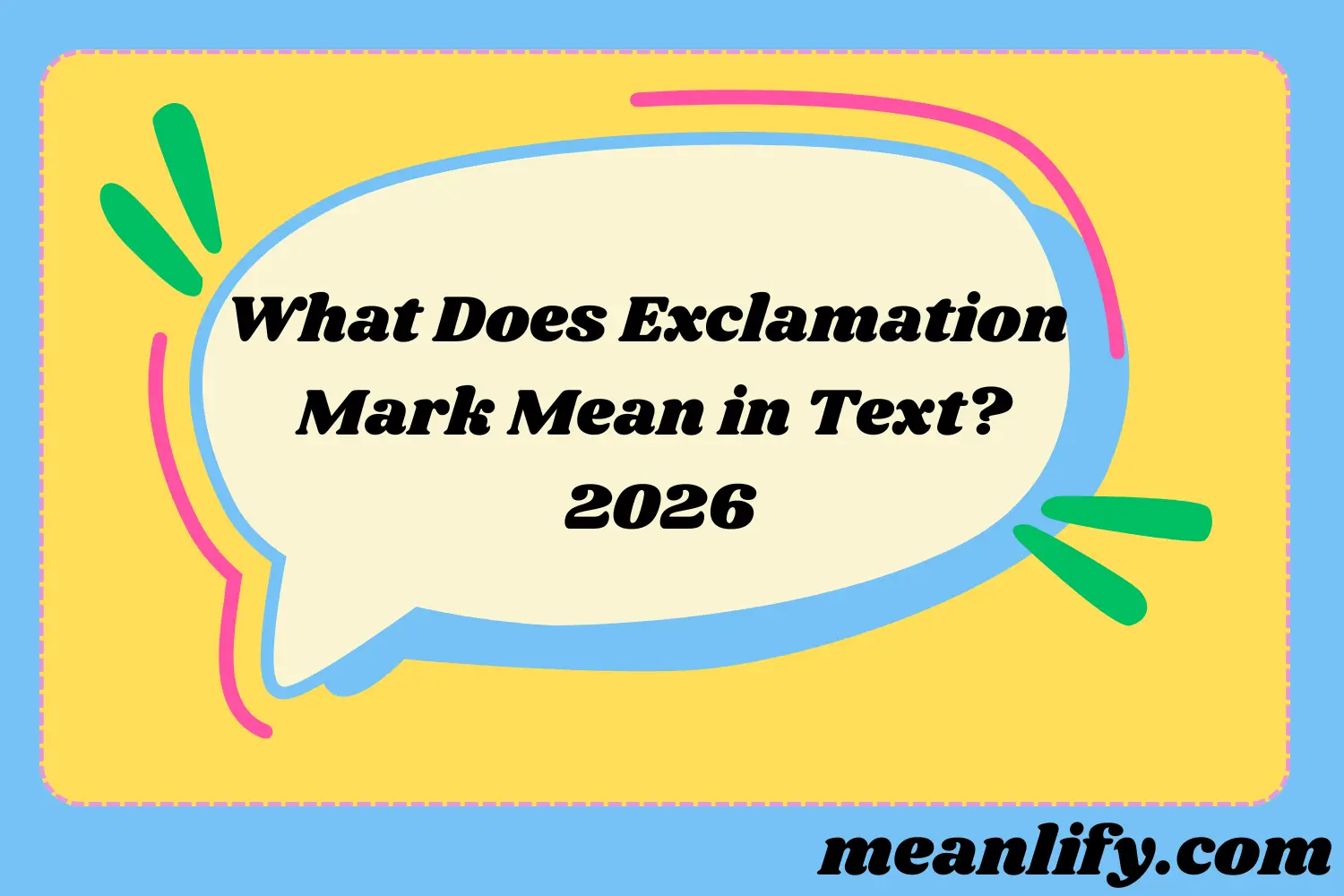 What Does Exclamation Mark Mean in Text 2026