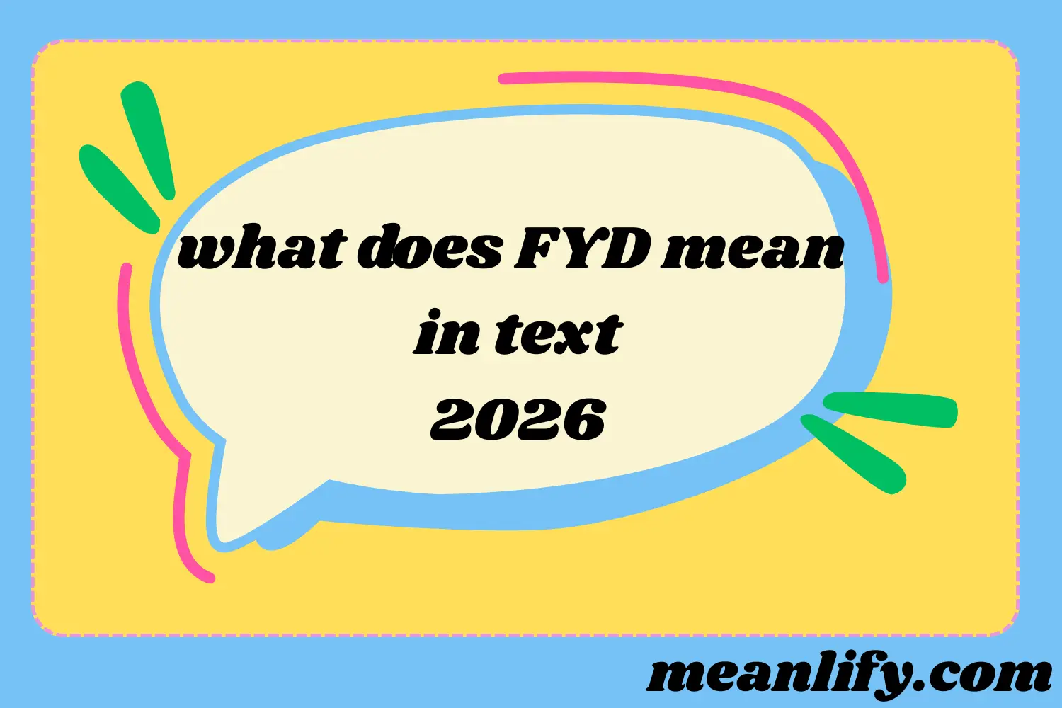 What Does FYD Mean in Text 2026
