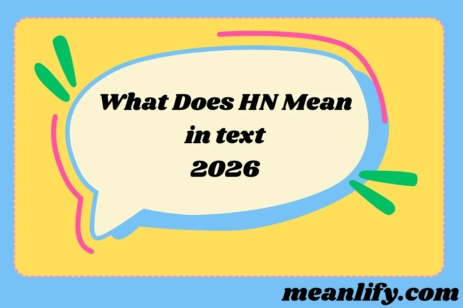 What Does HN Mean in Text? 2026