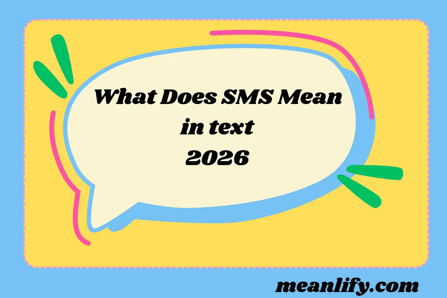 What Does “SMS” Mean in Text? (2026)