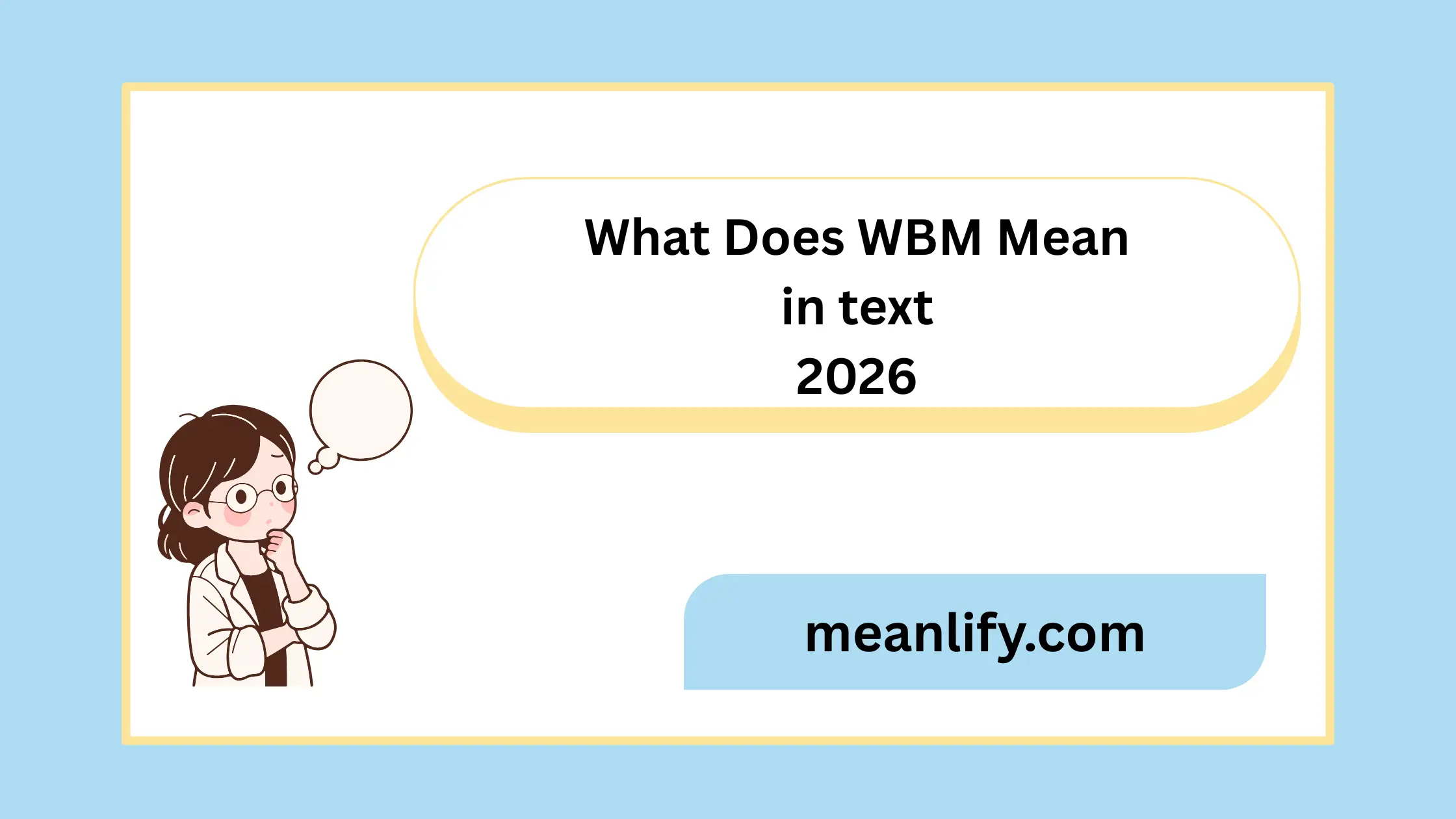 What Does “WBM” Mean in Text? (2026)